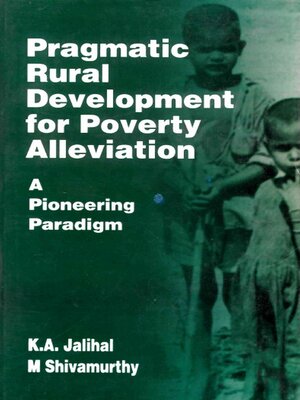cover image of Pragmatic Rural Development for Poverty Alleviation